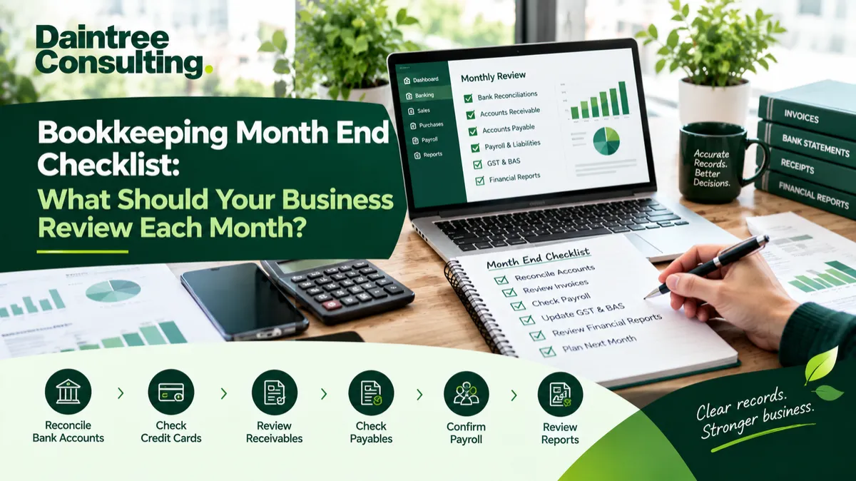 Bookkeeping month end checklist for Australian business financial records and monthly reporting