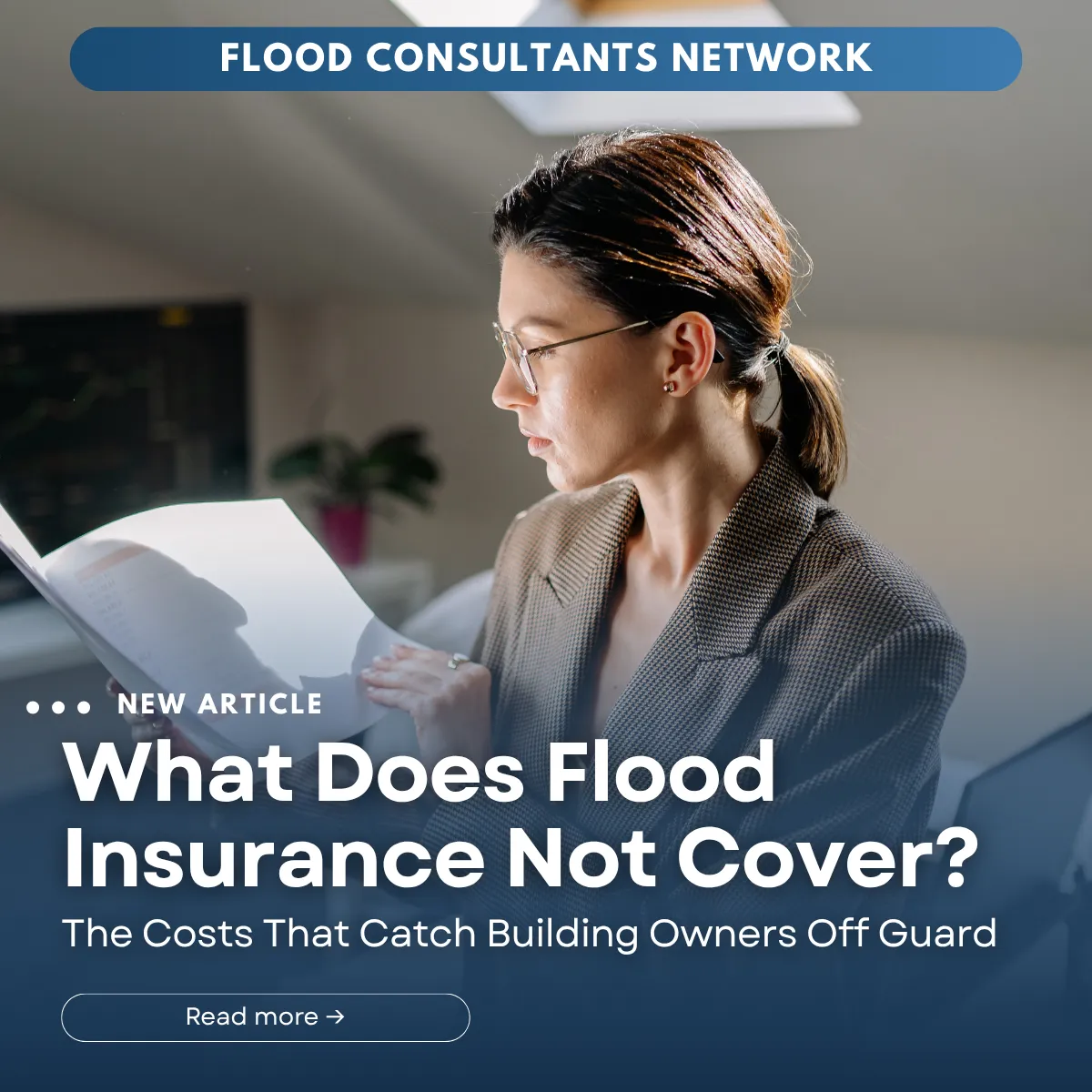 What Does Flood Insurance Not Cover? (The Costs That Catch Building Owners Off Guard)