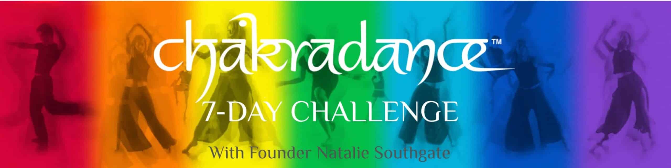 Chakradance™  7 Day Challenge with founder Natalie Southgate