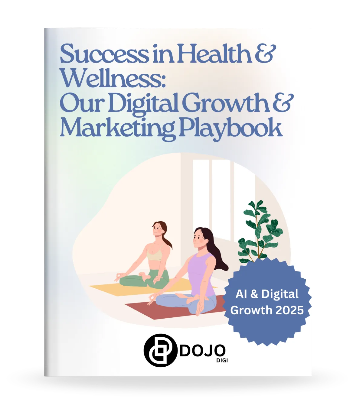 DOJODIGI Health & Wellness Playbook