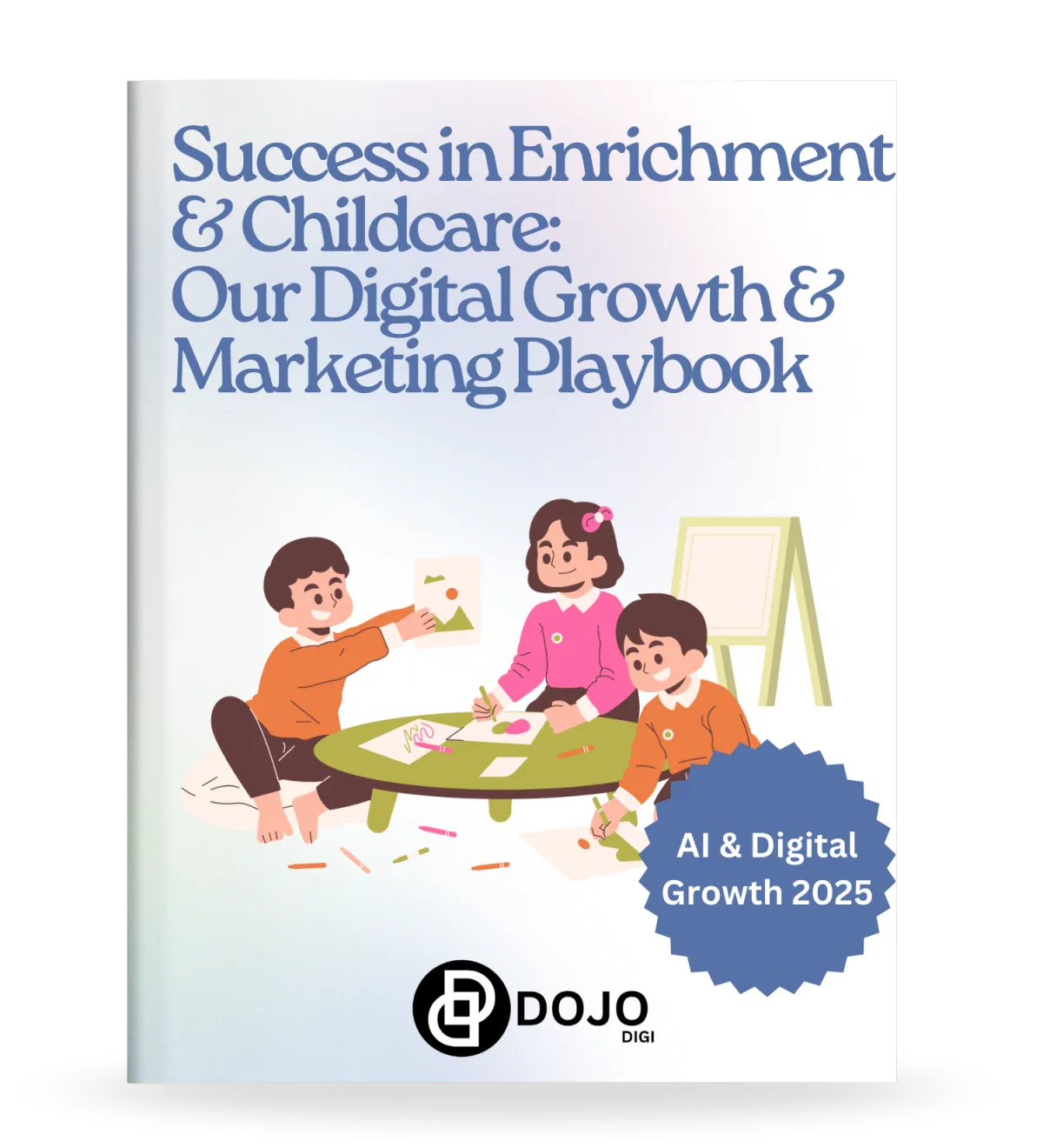 DOJODIGI Enrichment & Childcare Playbook