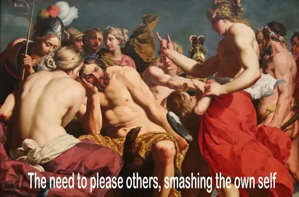 The need to please others, smashing the own self.