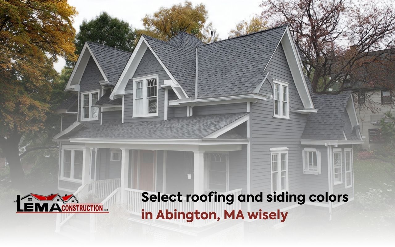 Select roofing and siding colors in Abington, MA wisely
