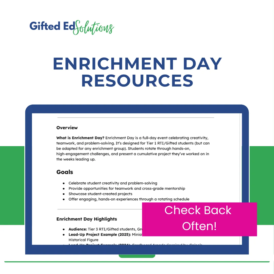 Enrichment Day Resources for Gifted and Talented Educators and Programs Gifted Students and Gifted Teachers