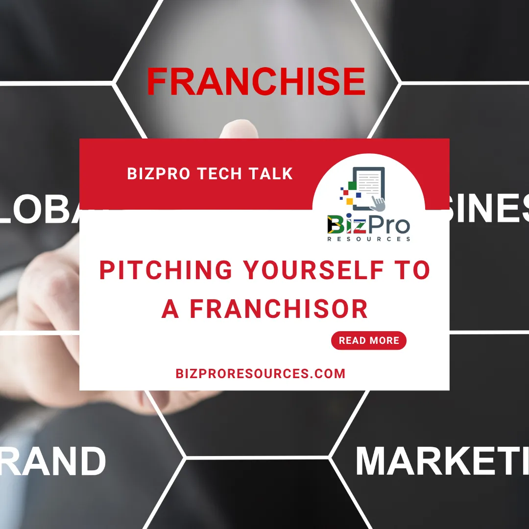 Franchise: Pitching Yourself to a Franchisor