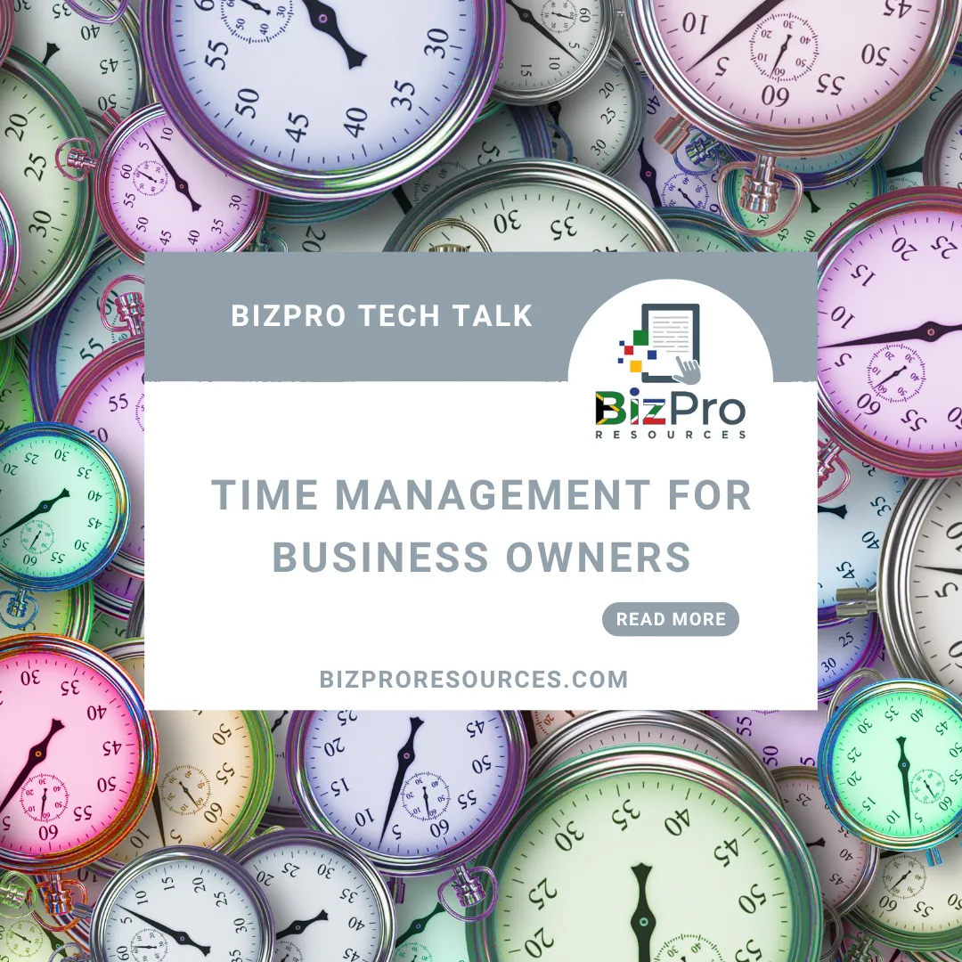 Time Management for Business Owners: How Better Planning Improves Productivity and Business Growth
