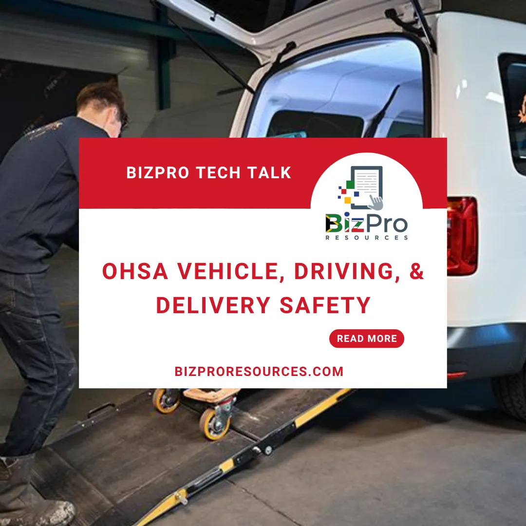 OHS: Vehicle, Driving, and Delivery Safety