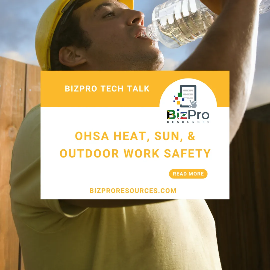 OHS: Heat, Sun, and Outdoor Work Safety: Protecting Employees from Dehydration and Exposure