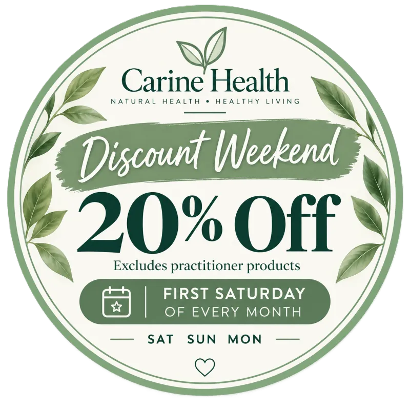 Carine Health Discount Weekend 20% off badge for Sat Sun Mon, excluding practitioner products.