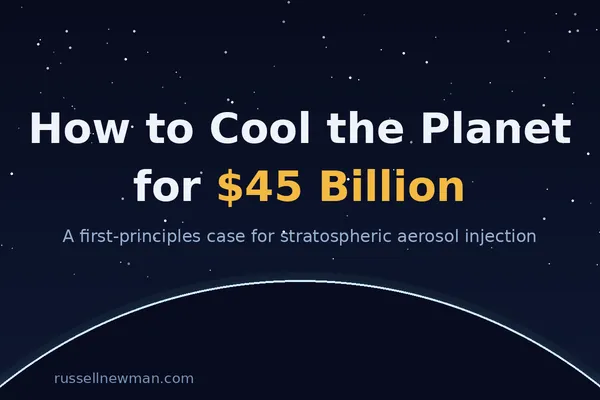 Title card reading "How to Cool the Planet for $45 Billion" over Earth's glowing atmospheric limb against space.