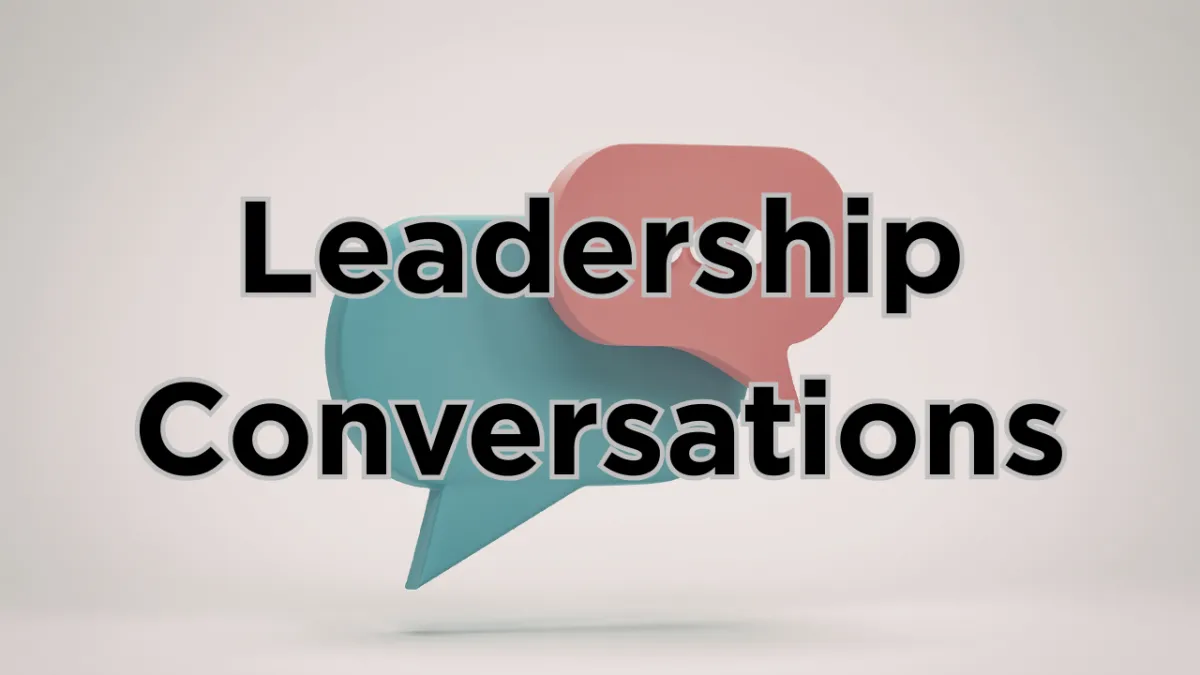 12 Leadership Conversations Every Executive Pastor Should Be Paying Attention to Right Now