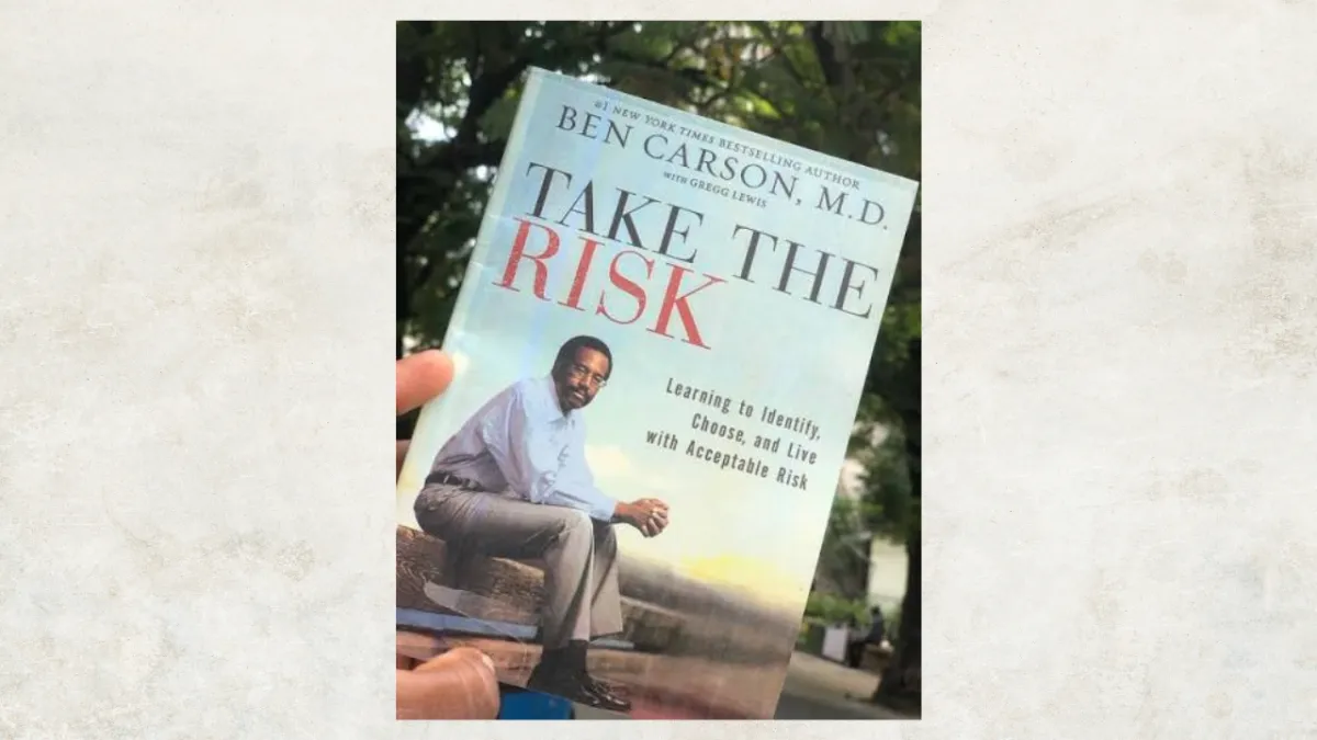 Ben Carson on Analyzing Risks