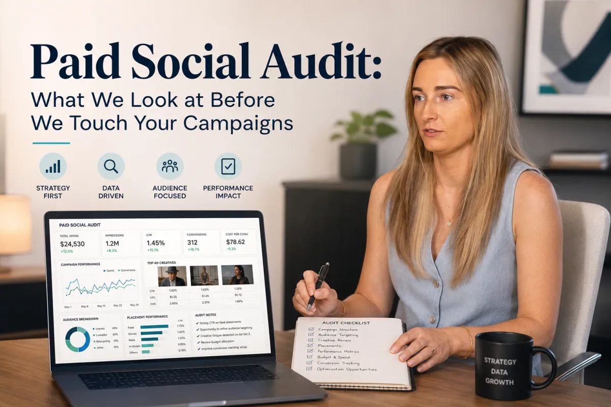 Paid Social Audit: What We Look at Before We Touch Your Campaigns