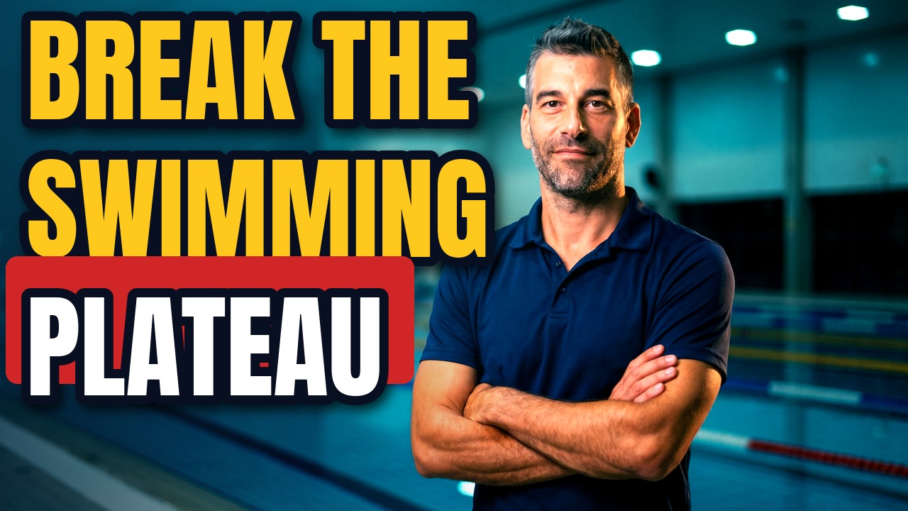 How to Break a Swimming Plateau (When the Times Stop Dropping)