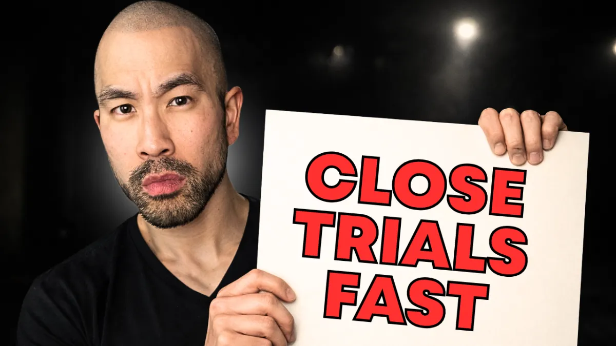 How to Close 80-90% of Your Trials (The GEAR Framework)