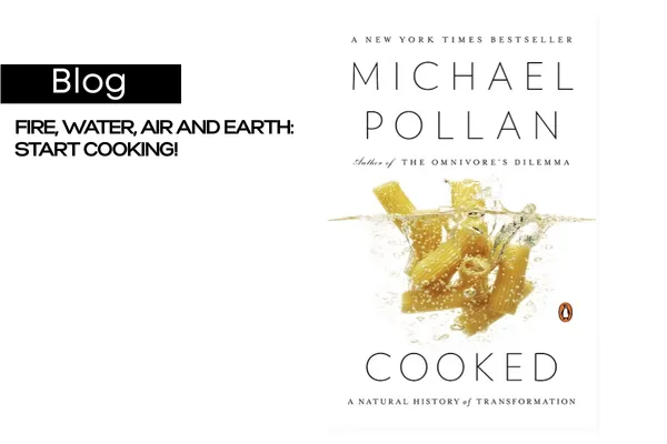 Fire, Water, Air and Earth: Start Cooking!