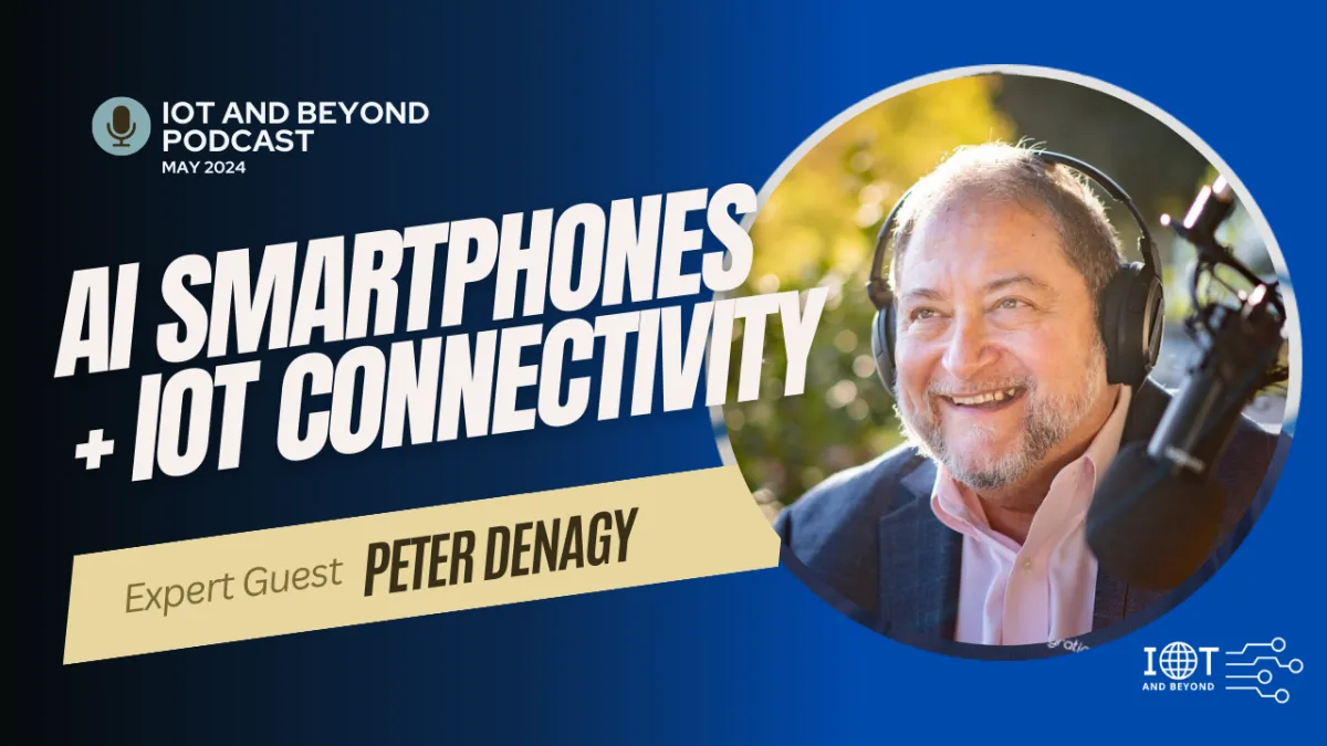 IoT AI Connectivity with Peter DeNagy