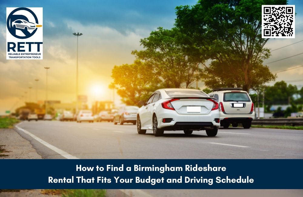 How to Find a Birmingham Rideshare Rental That Fits Your Budget and Driving Schedule