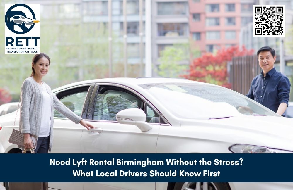 Need Lyft Rental Birmingham Without the Stress? What Local Drivers Should Know First
