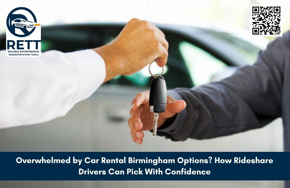 Overwhelmed by Car Rental Birmingham Options? How Rideshare Drivers Can Pick With Confidence