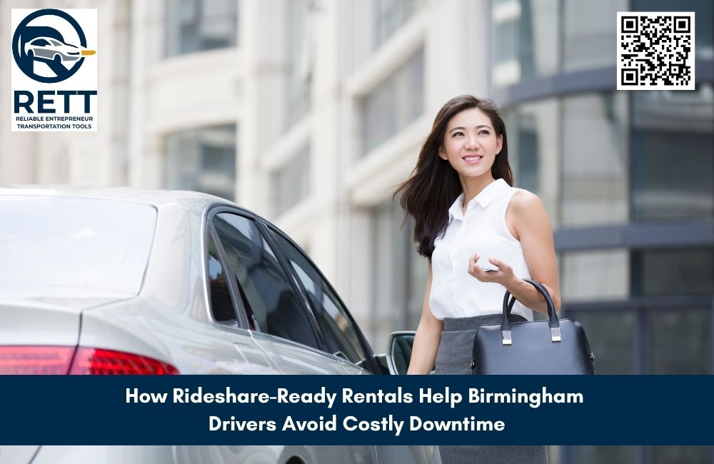How Rideshare-Ready Rentals Help Birmingham Drivers Avoid Costly Downtime