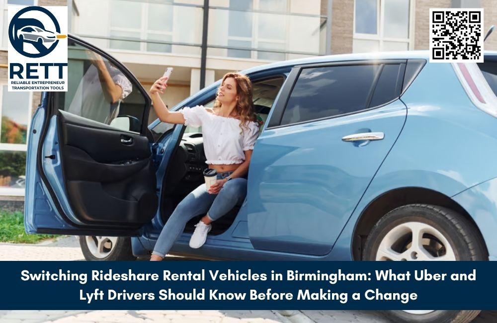 Switching Rideshare Rental Vehicles in Birmingham: What Uber and Lyft Drivers Should Know Before Making a Change