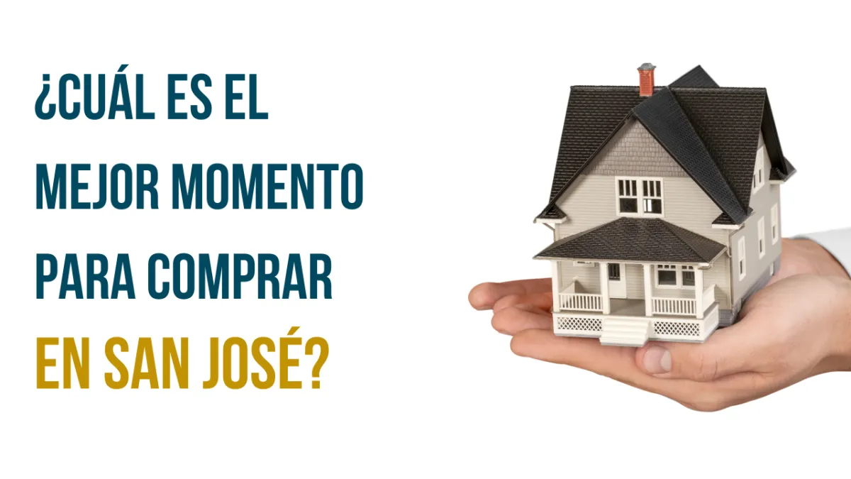 ¿Cuál es el mejor momento para comprar en San José?