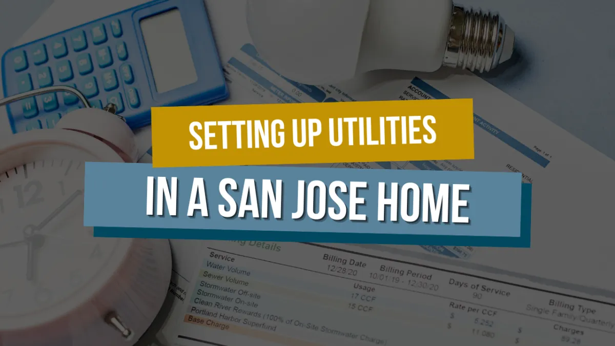 Setting Up Utilities in a San Jose Home