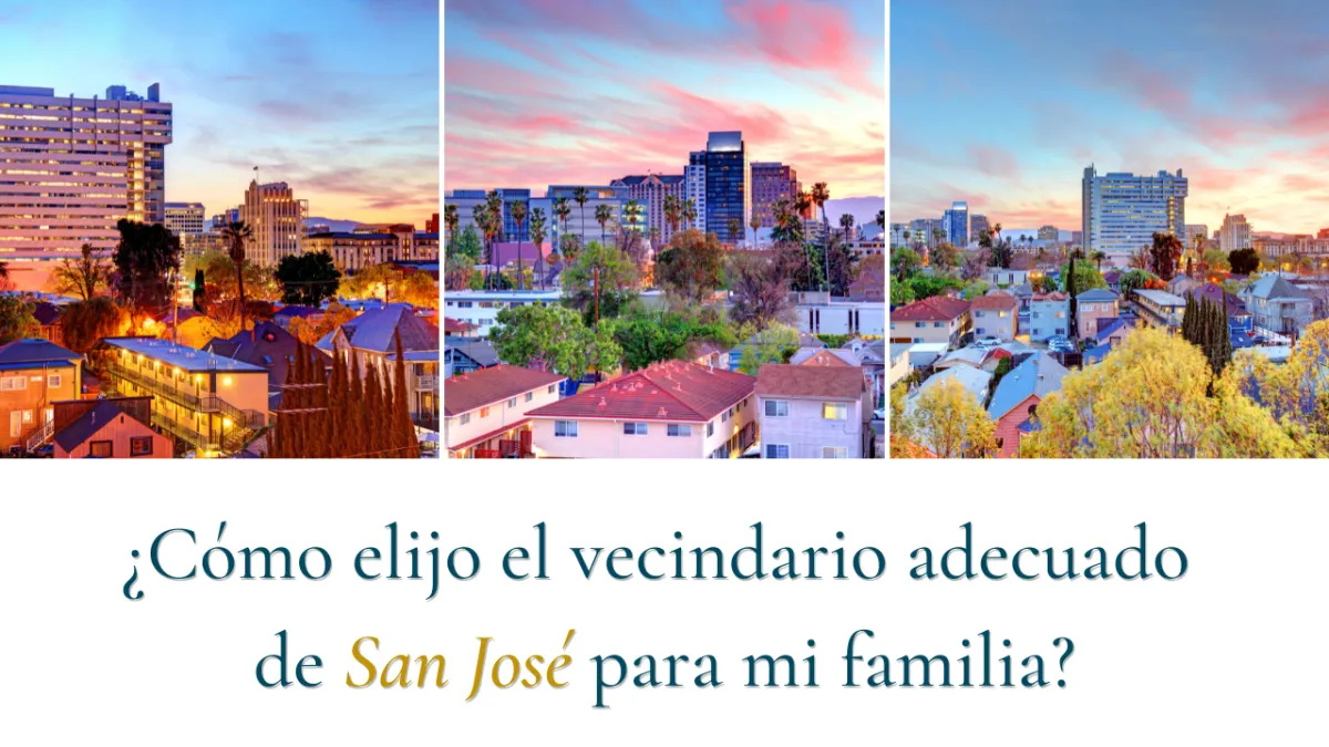 ¿Cómo elijo el vecindario adecuado de San José para mi familia?