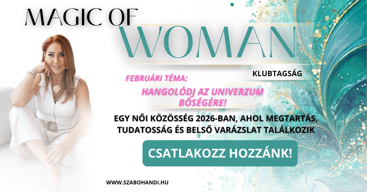 Varázslónőként létezés - A LEHETŐSÉGEK OTTHONA - EXKLUZÍV V.I.P. KLUB TAGSÁG