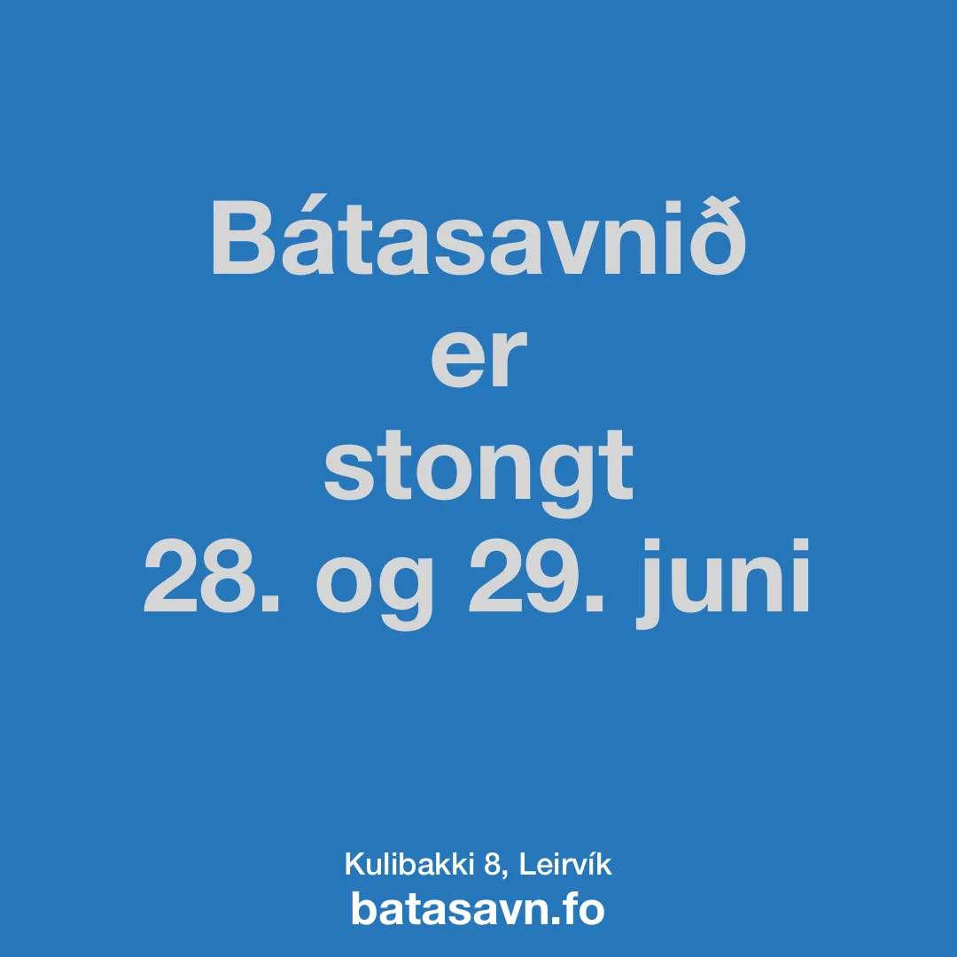 Bátasavnið er stongt á Ólavsøku