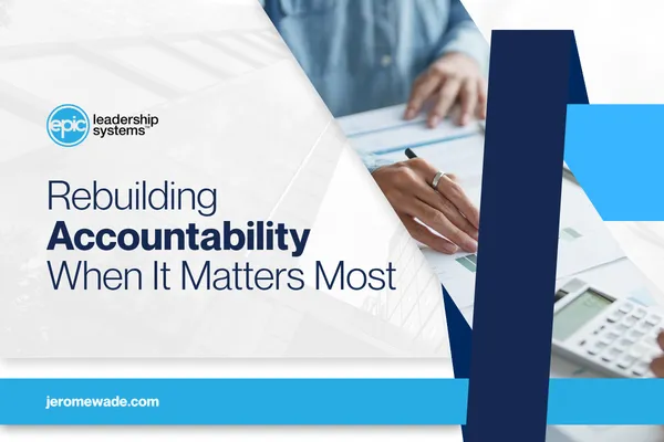 Rebuilding Accountability When It Matters Most