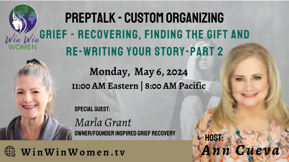 Grief - Recovering, Finding the Gift & Re-Writing Your Story Marla Grant