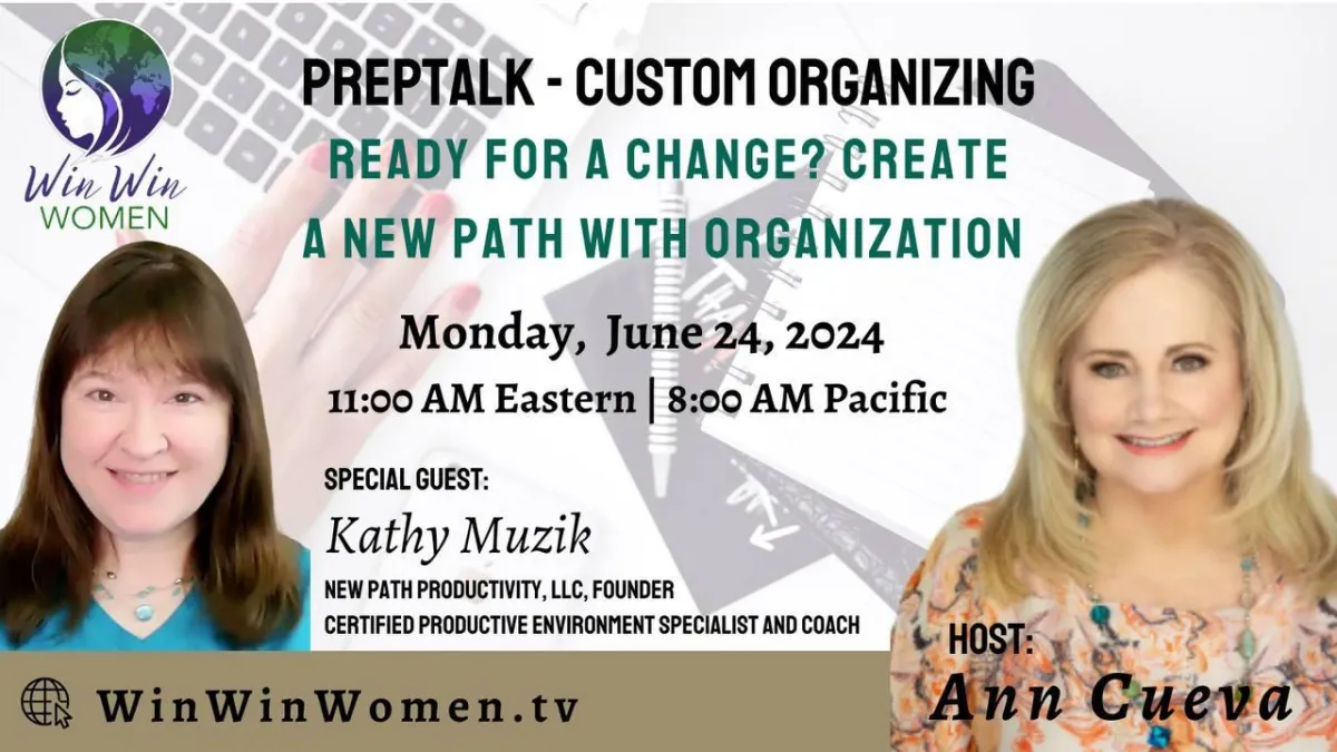 Ready for a Change? Create a New Path with Organization Kathy Muzik