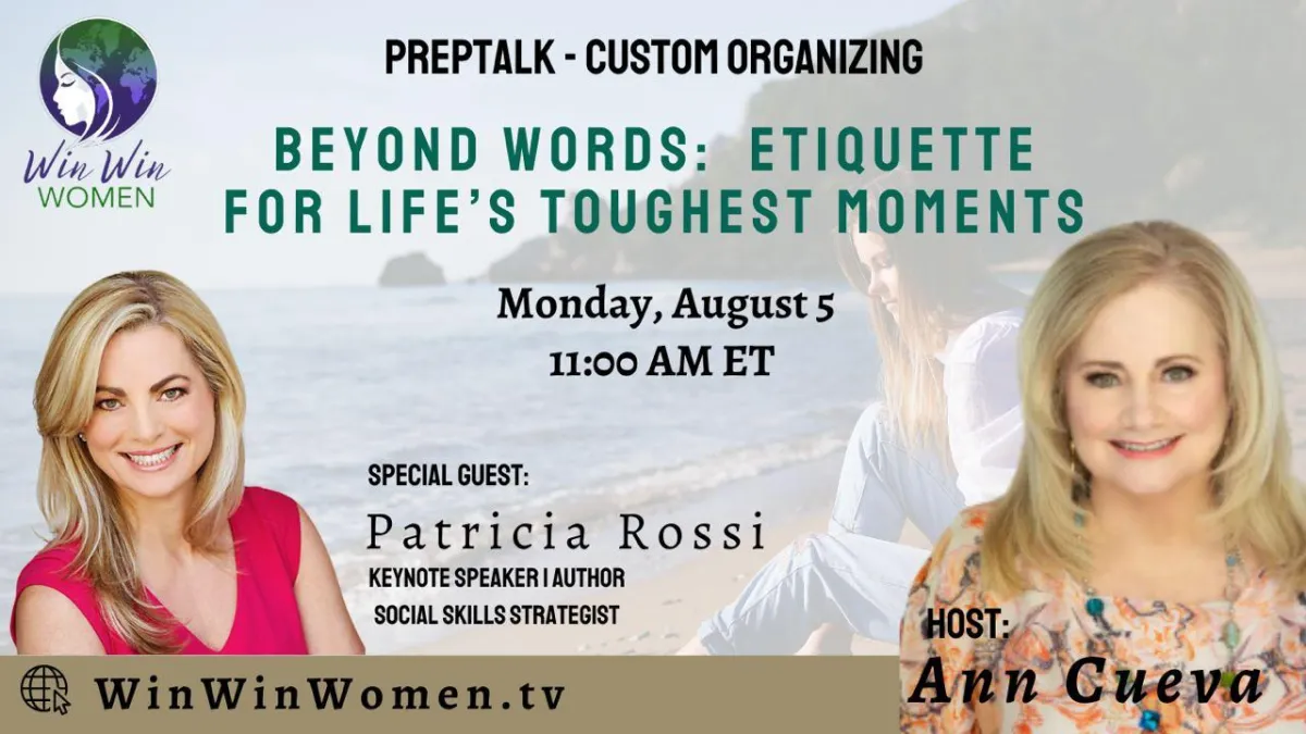 Beyond Words: Etiquette for Tough Moments with Patricia Rossi