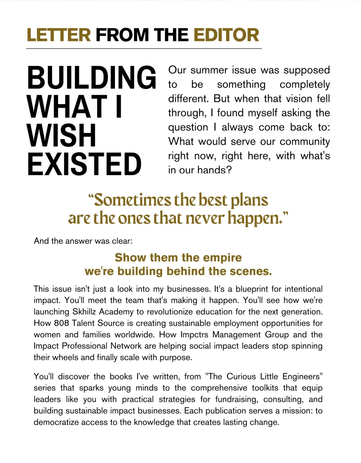 Building What I Wished For