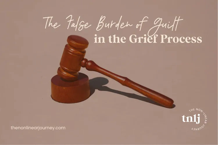 The False Burden of Guilt in the Grief Process