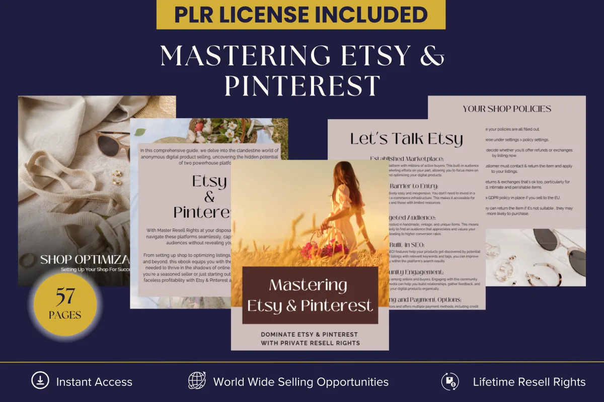 PLR Mastering Etsy & Pinerest - including etsy shop optimization, keyword research, practical implementation and optimisation, picking your niche, standing out from the competition quantity and consistency matter, branding your etsy shop, picking your etsy shop name, setting up your pinterest business account, creating pinterest boards, designing pins, pin scheduling. Instant access with lifetime resell rights.