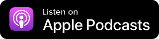 Listen on Apple Podcasts Badge