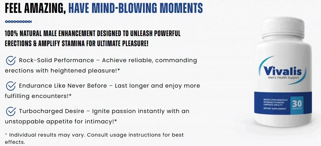 Benefits of Vivalis natural male enhancement