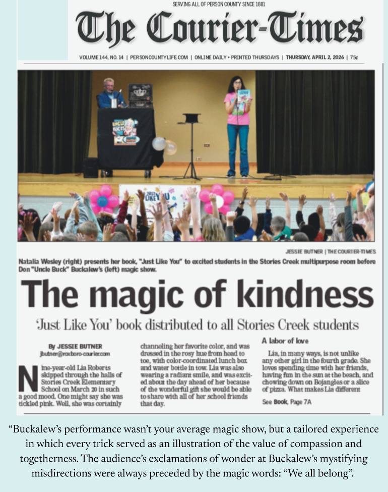 “Uncle Buck featured in The Roxboro Courier-Times performing a school assembly magic show focused on inclusion”