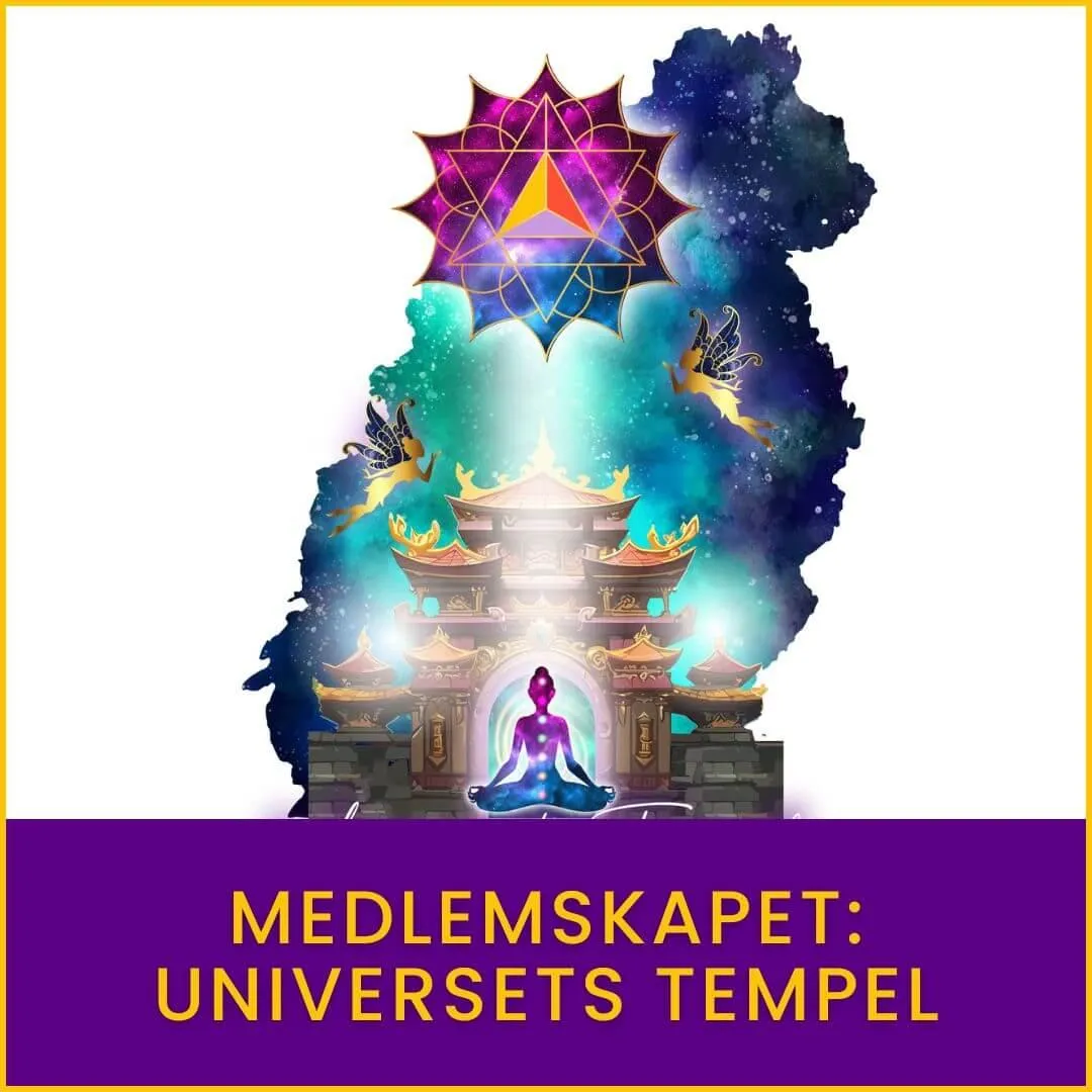 Medlemskapet Universets Tempel. Et hellig sted for spirituelle sjeler som ønsker bedre kontakt med åndeteamet sitt, en dypere forståesle av seg selv og dyp vekst både personlig og spirituelt.jpg