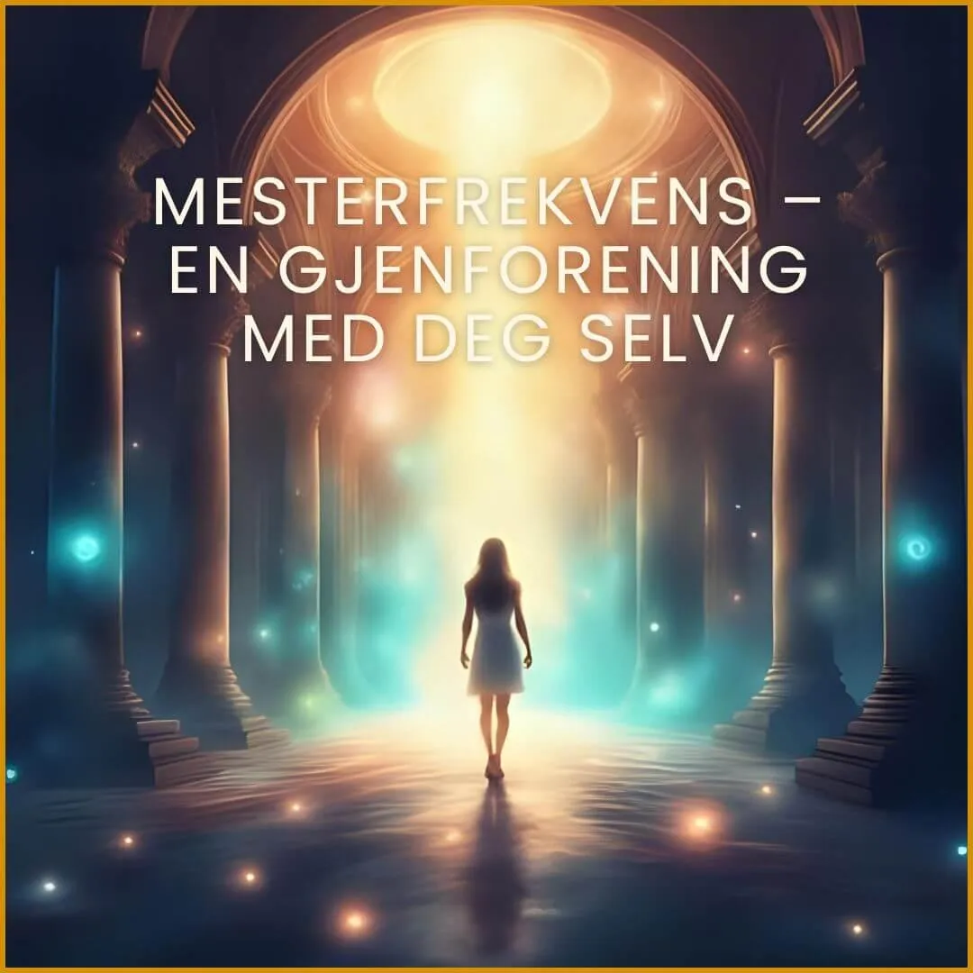 En kvinne står i en gyllen søyle av strålende lys. En sjel aktiveres med mesterfrekvensen og kalles tilbake til sin høyeste opprinnelse.