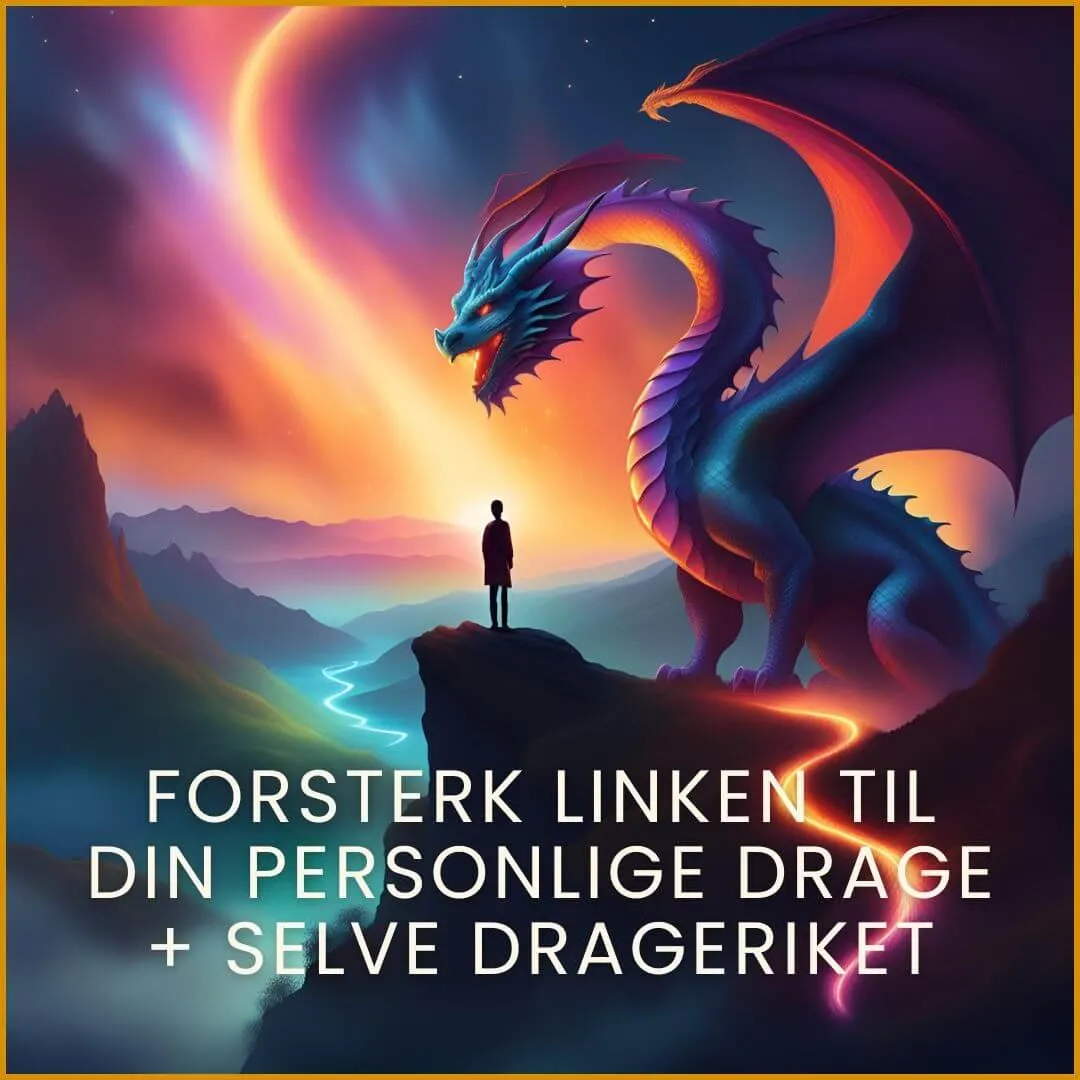 Forsterk linken til din personlige drage + selve drageriket. Møt din personlige drage.