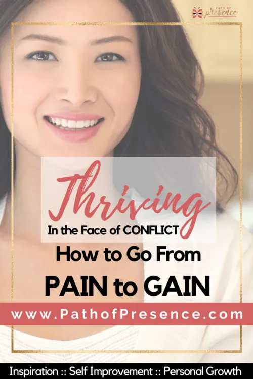 An inspirational graphic promoting personal growth, featuring the text "Thriving In the Face of CONFLICT