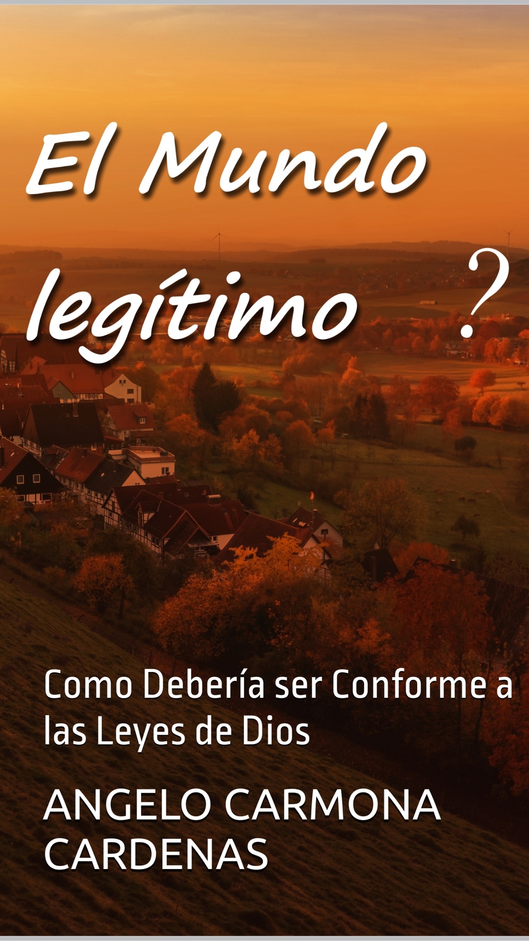 Portada de la guía espiritual Como Debería Ser El Mundo