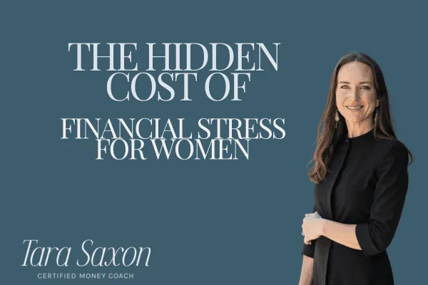 The Hidden Cost of Financial Stress: Why High-Achieving Women Need Money Confidence