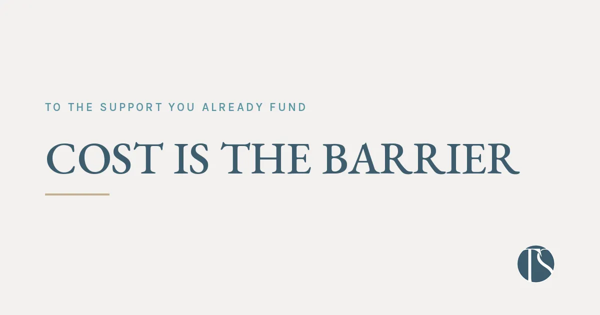 Half your workforce cannot afford the support you are paying for