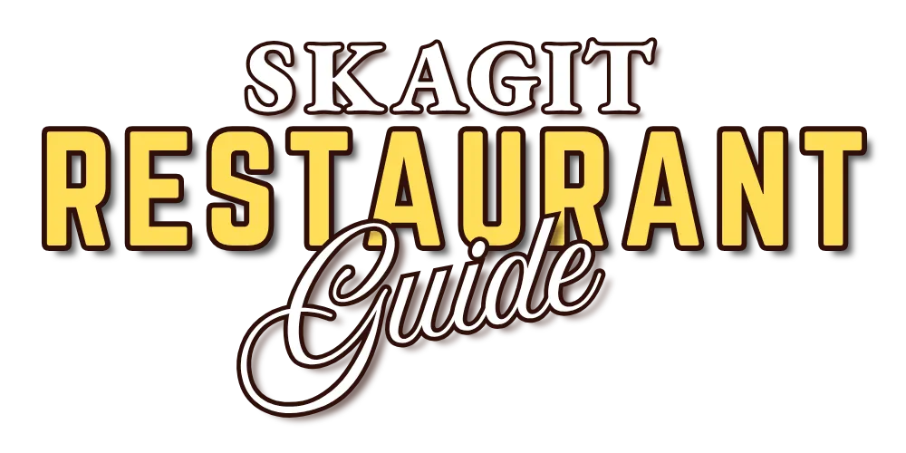 Skagit Restaurant Guide
