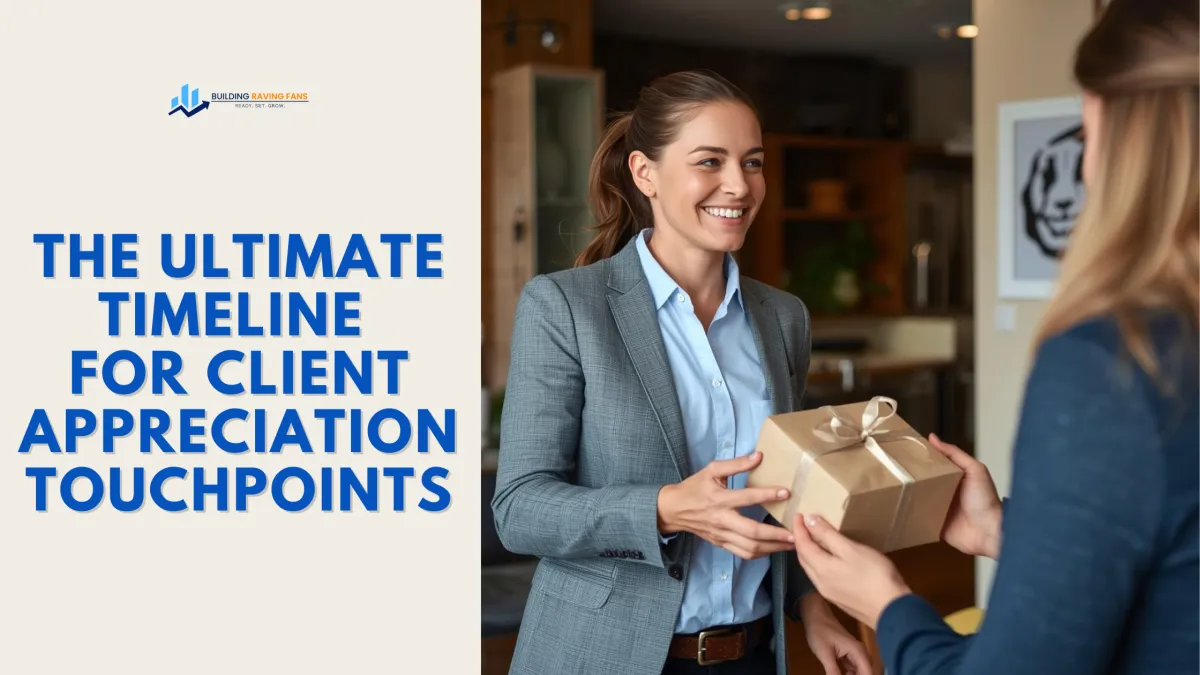 The Ultimate Timeline for Client Appreciation Touchpoints